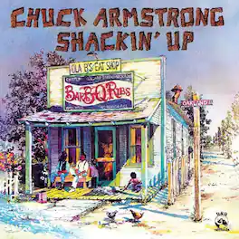 Chuck Armstrong - Shackin' Up - VINYL LP