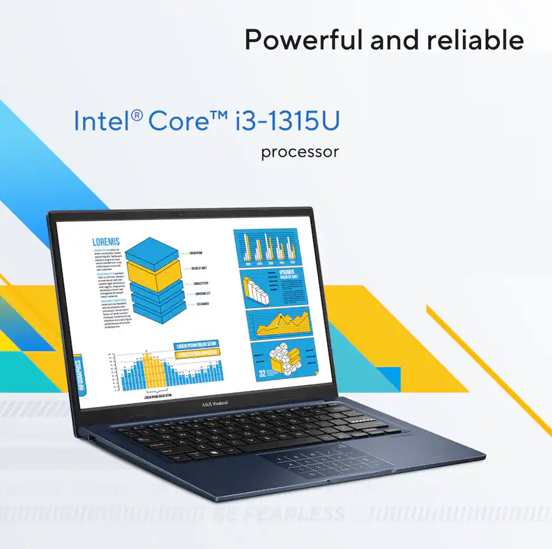 Powerful and reliable  
Intel® Core™ i3-1315U processor  

LOREMIS - PS3 PRICS INFOGRAPHICS - PU D SO LOEN cOS mD - ASUS Vaubooi 32 - - C - - h 5 - - - - L S -  - - - - & - .. - - - -  , 2 5 M  d - 1% LA - E - a - F - - - - -