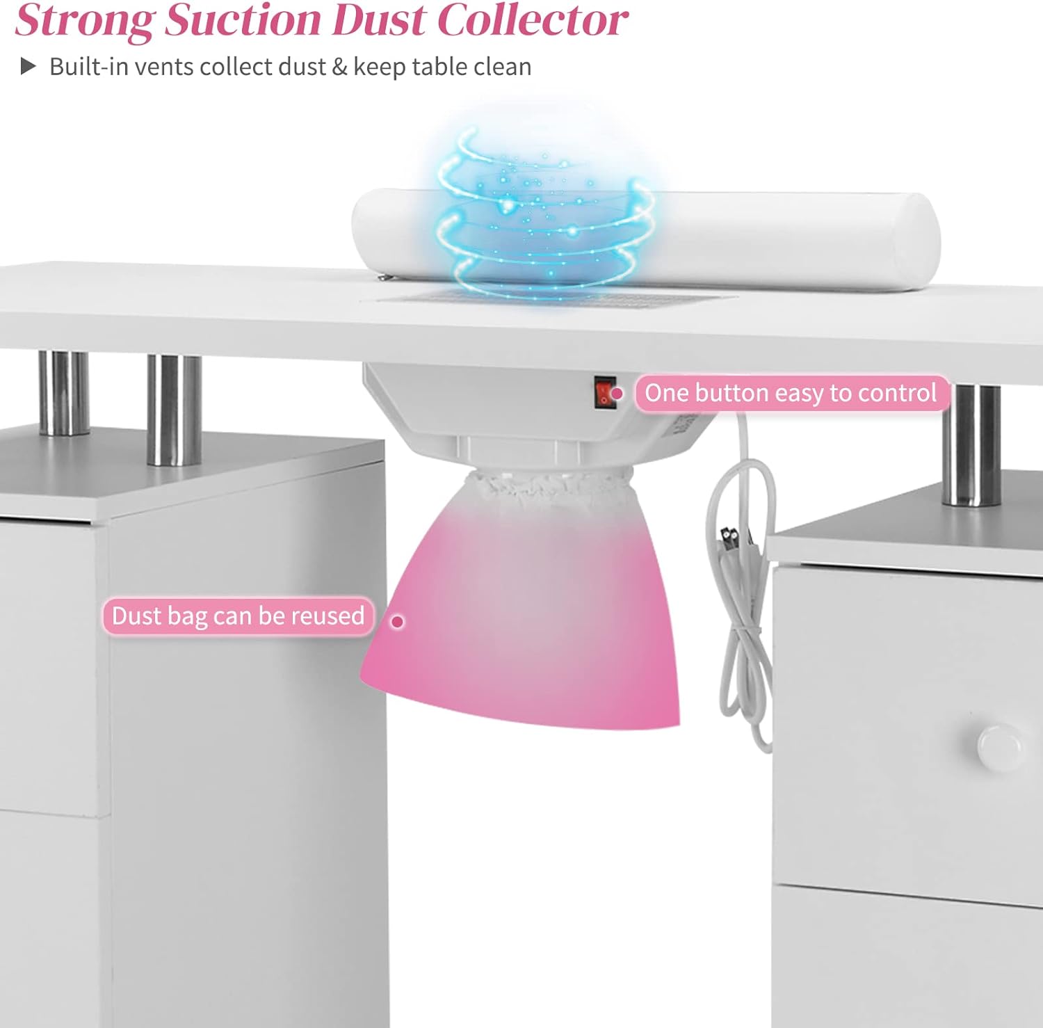 **Strong Suction Dust Collector**

- Built-in vents collect dust & keep table clean
- One button easy to control
- Dust bag can be reused