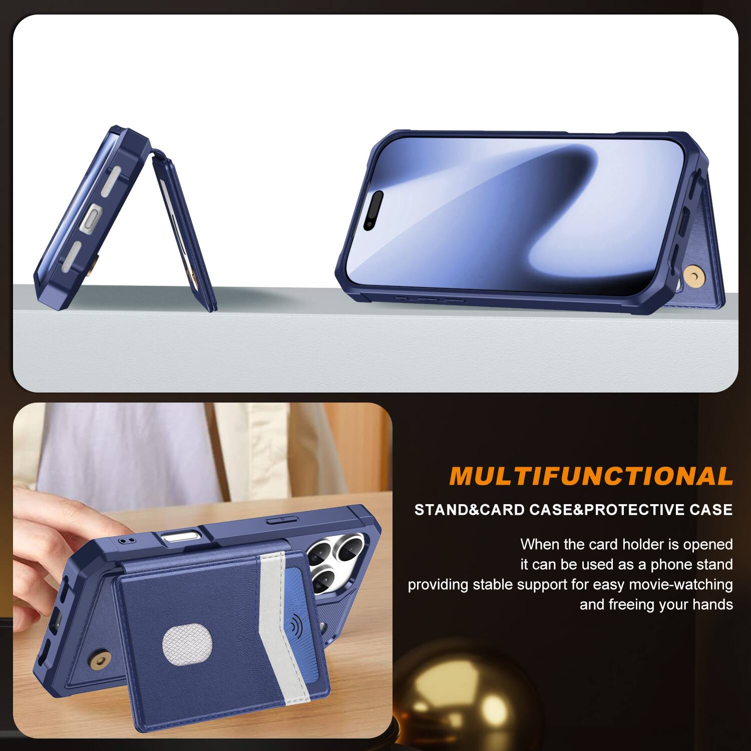MULTIFUNCTIONAL STAND & CARD CASE & PROTECTIVE CASE

When the card holder is opened, it can be used as a phone stand, providing stable support for easy movie-watching and freeing your hands.