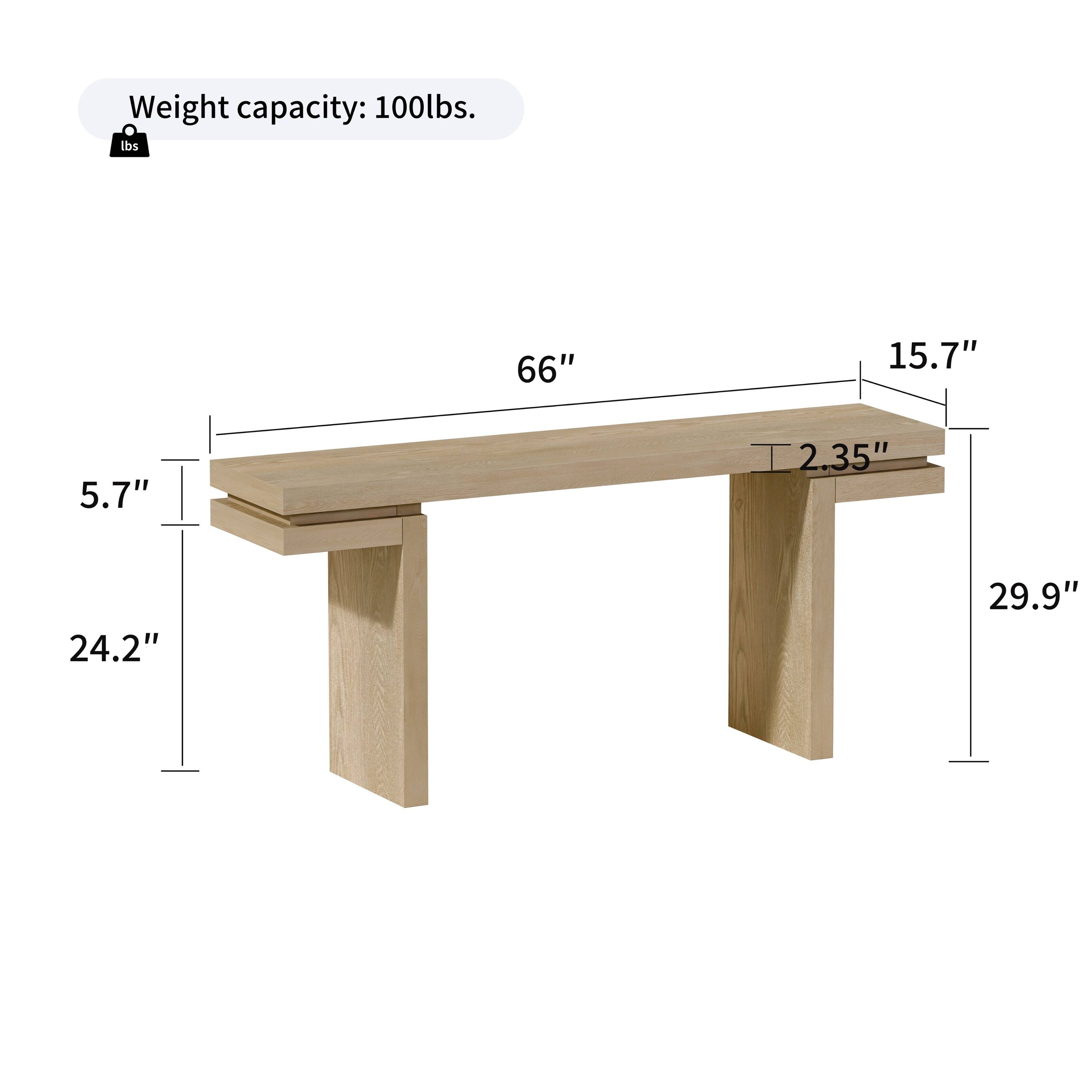 Weight capacity: 100lbs.  
66" x 15.7" x 5.7" x 2.35" x 24.2" x 29.9"