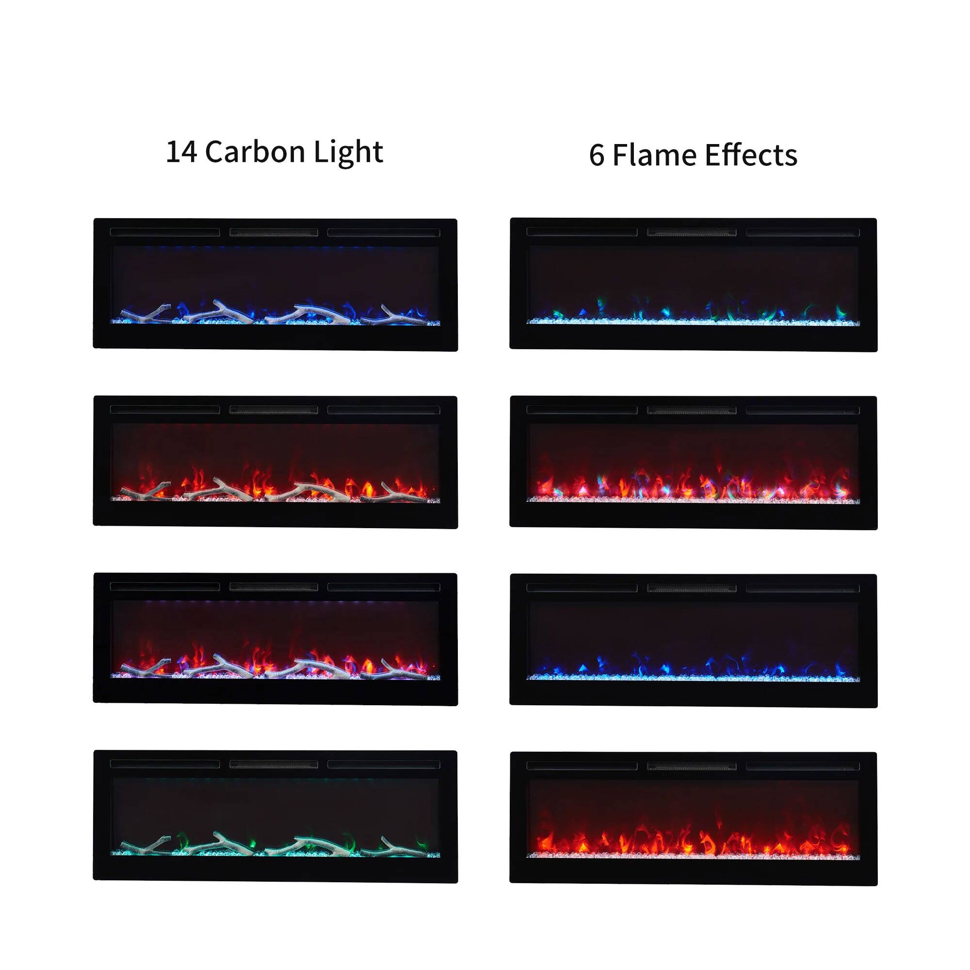 14 Carbon Light  
6 Flame Effects