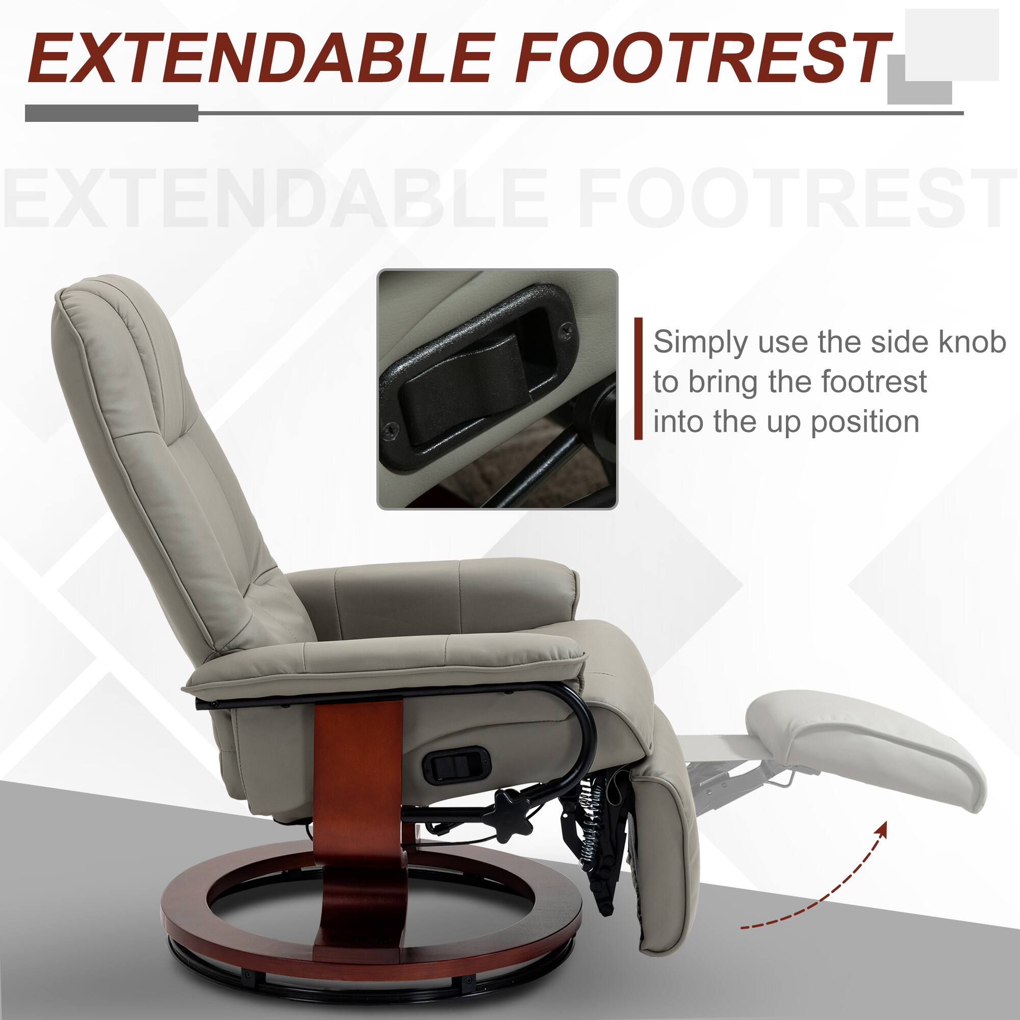 EXTENDABLE FOOTREST
EXTENDABLE FOOTREST
Simply use the side knob to bring the footrest into the up position
