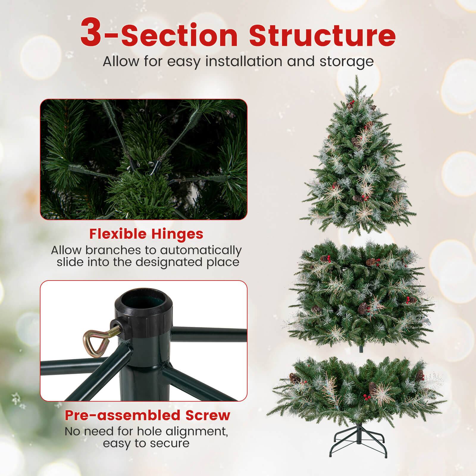 3-Section Structure  
Allow for easy installation and storage  

Flexible Hinges  
Allow branches to automatically slide into the designated place  

Pre-assembled Screw  
No need for hole alignment, easy to secure