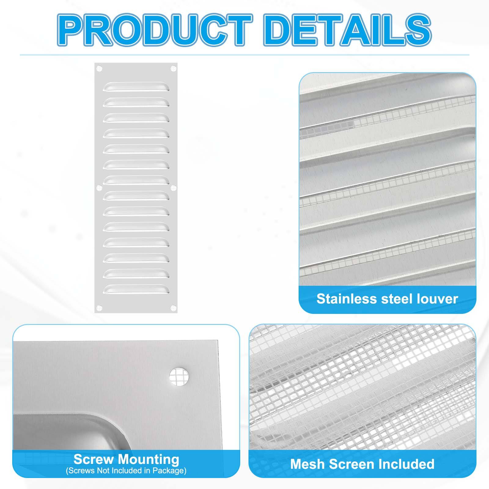 PRODUCT DETAILS

- Stainless steel louver
- Screw Mounting (Screws Not Included in Package)
- Mesh Screen Included