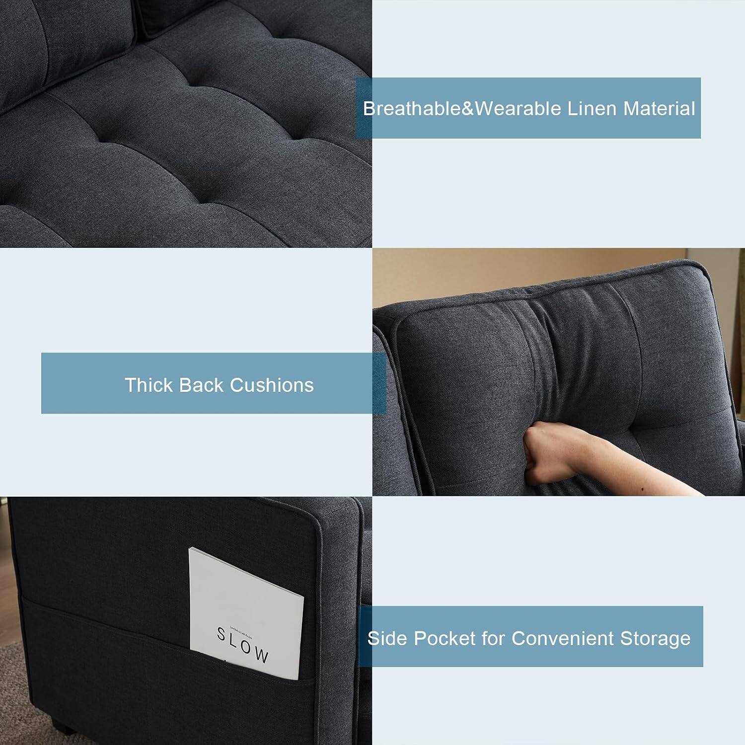 Breathable & Wearable Linen Material  
Thick Back Cushions  
Side Pocket for Convenient Storage