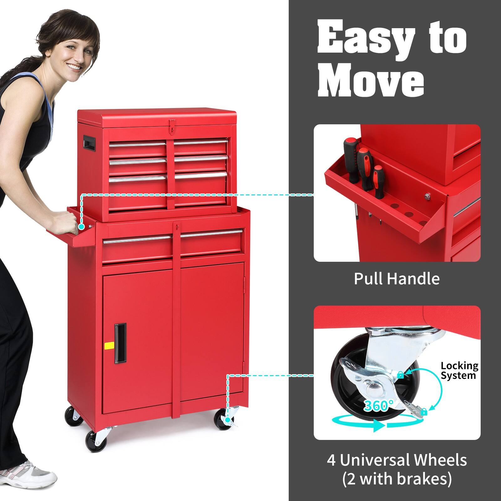Easy to Move  
Pull Handle  
Locking System  
360°  
4 Universal Wheels (2 with brakes)