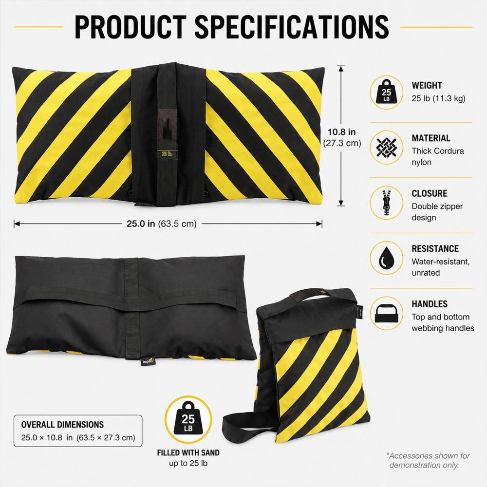 PRODUCT SPECIFICATIONS

- WEIGHT: 25 lb (11.3 kg)
- MATERIAL: Thick Cordura nylon
- CLOSURE: Double zipper design
- RESISTANCE: Water-resistant, unrated
- HANDLES: Top and bottom webbing handles
- OVERALL DIMENSIONS: 25.0 x 10.8 in (63.5 x 27.3 cm)
- FILLED WITH SAND: up to 25 lb

*Accessories shown for demonstration only.