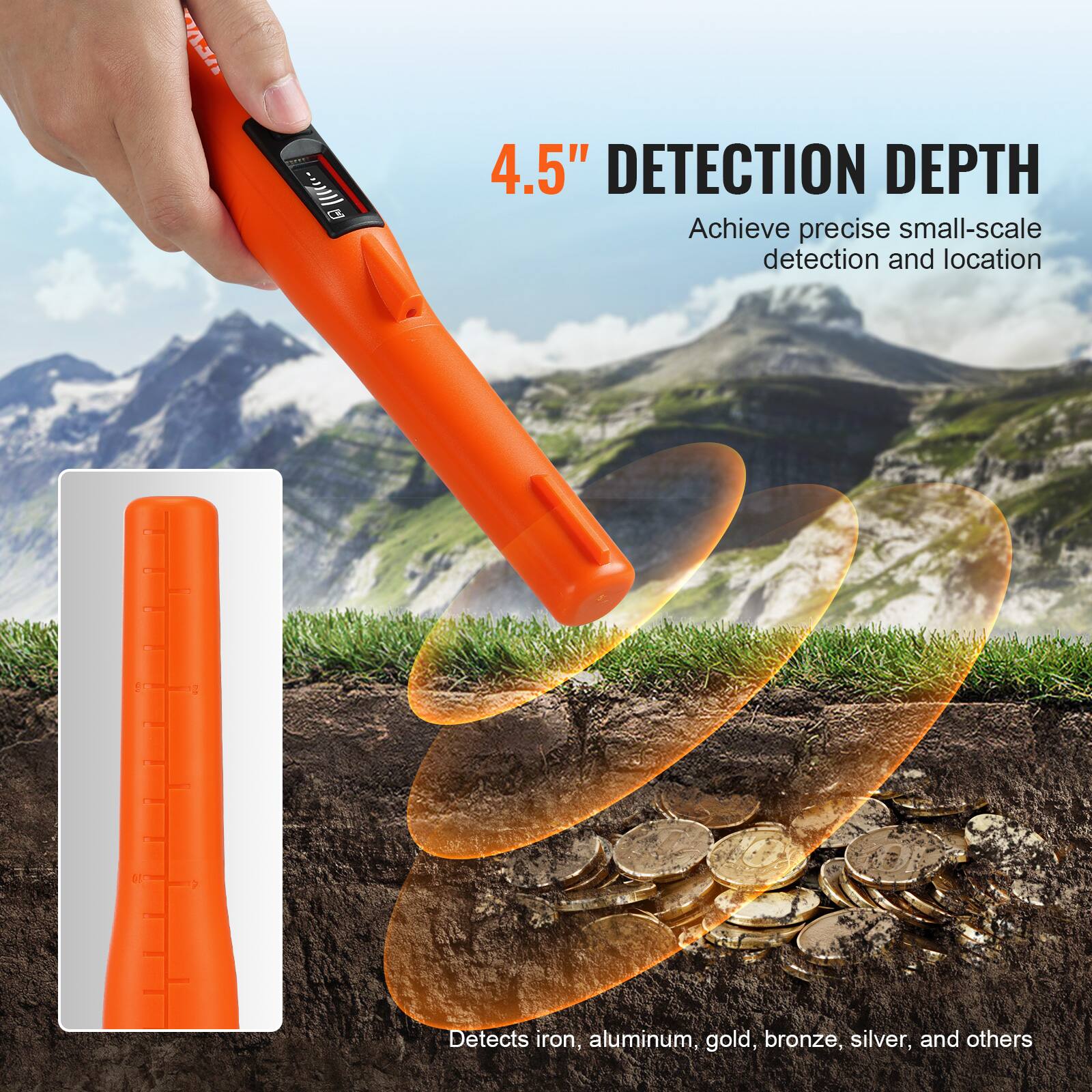 4.5" DETECTION DEPTH  
Achieve precise small-scale detection and location  

Detects iron, aluminum, gold, bronze, silver, and others