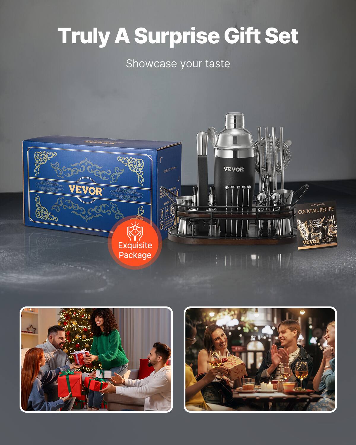 Truly A Surprise Gift Set  
Showcase your taste  

Exquisite Package  

VEVOR  

COCKTAIL RECIPE