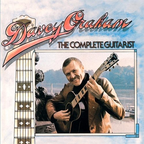 Davy Graham - The Complete Guitarist   - COMPACT DISCS