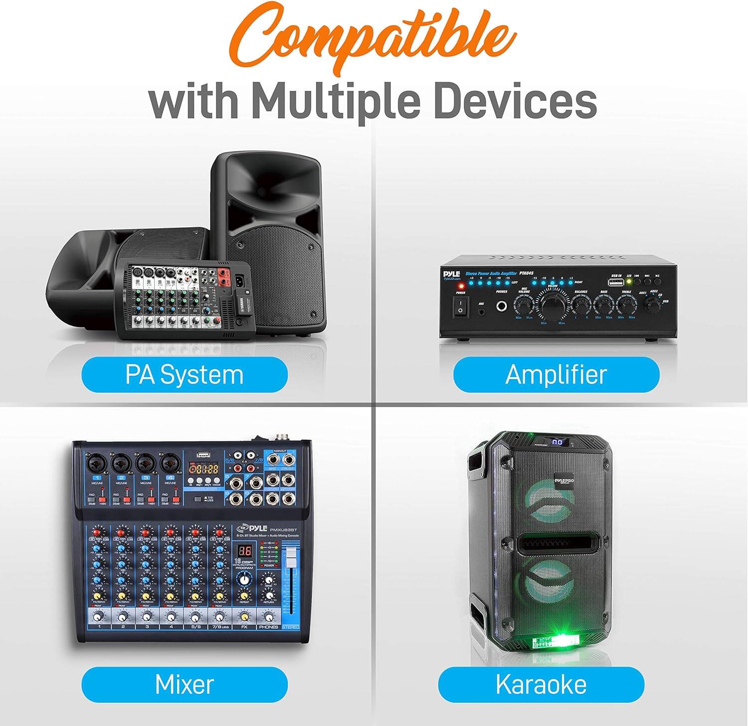 Compatible with Multiple Devices

PA System

Amplifier

Mixer

Karaoke