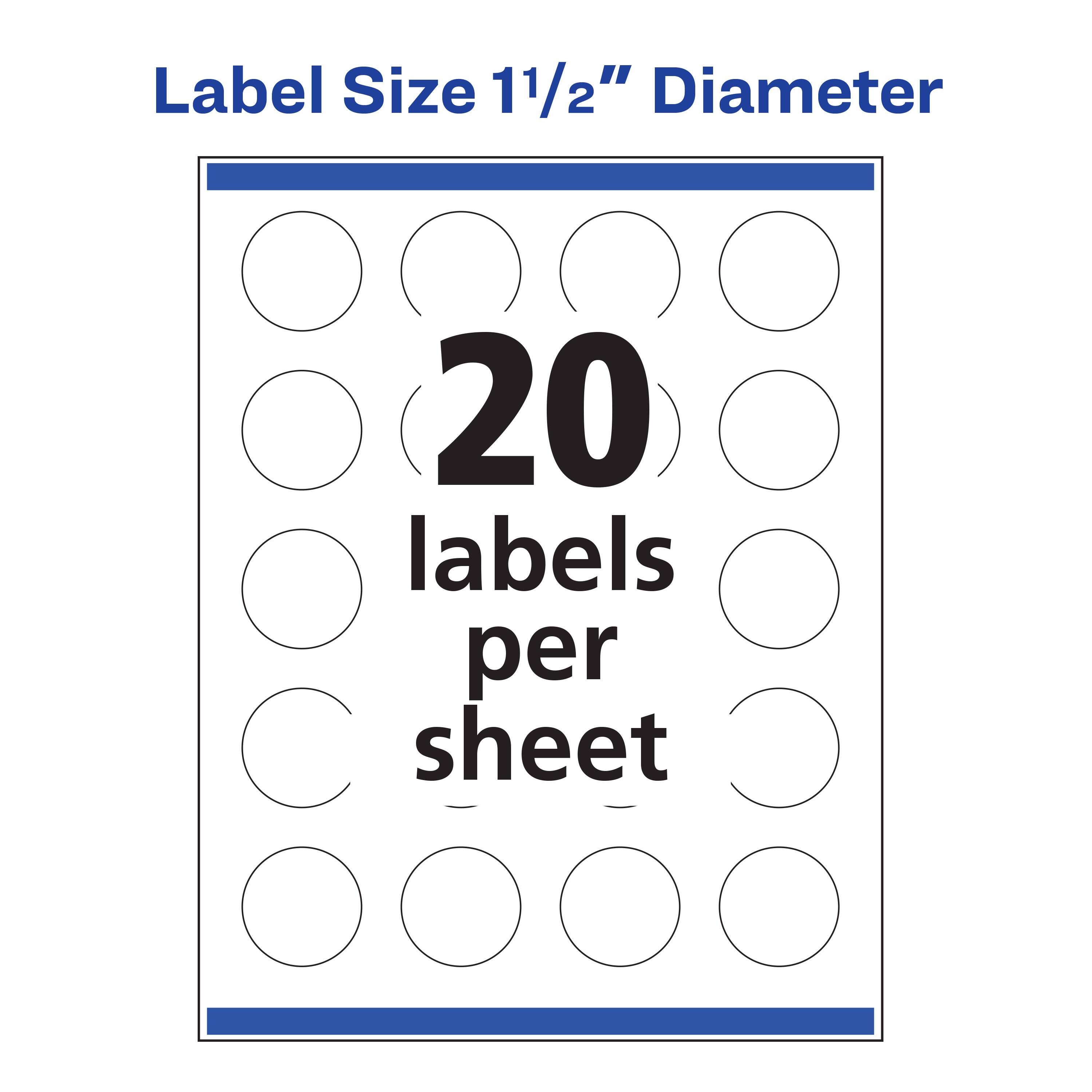 Label Size 11/2" Diameter  
20 labels per sheet