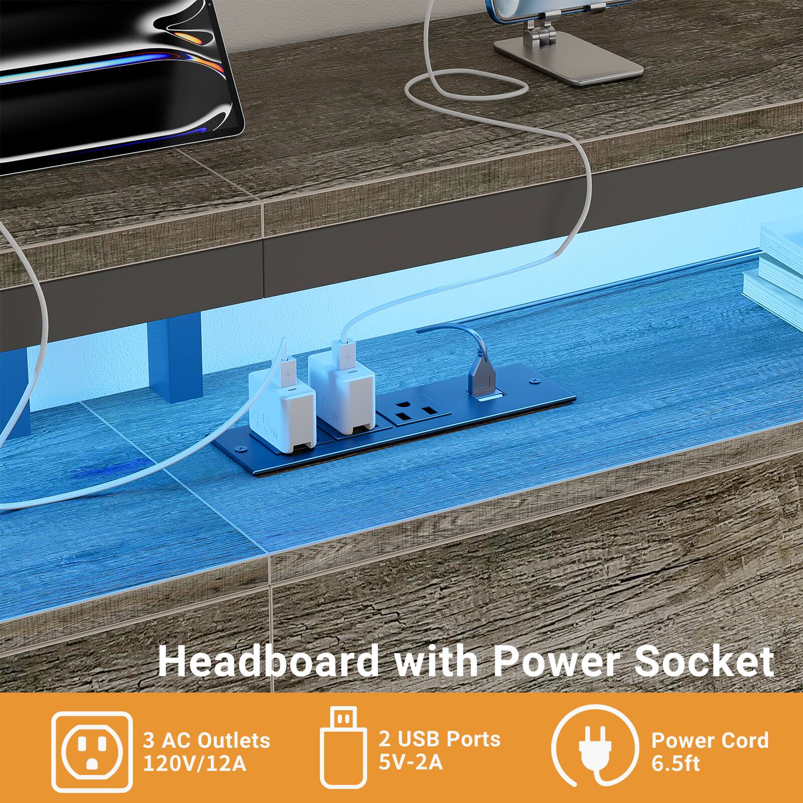 Headboard with Power Socket  
3 AC Outlets 120V/12A  
2 USB Ports 5V-2A  
Power Cord 6.5ft