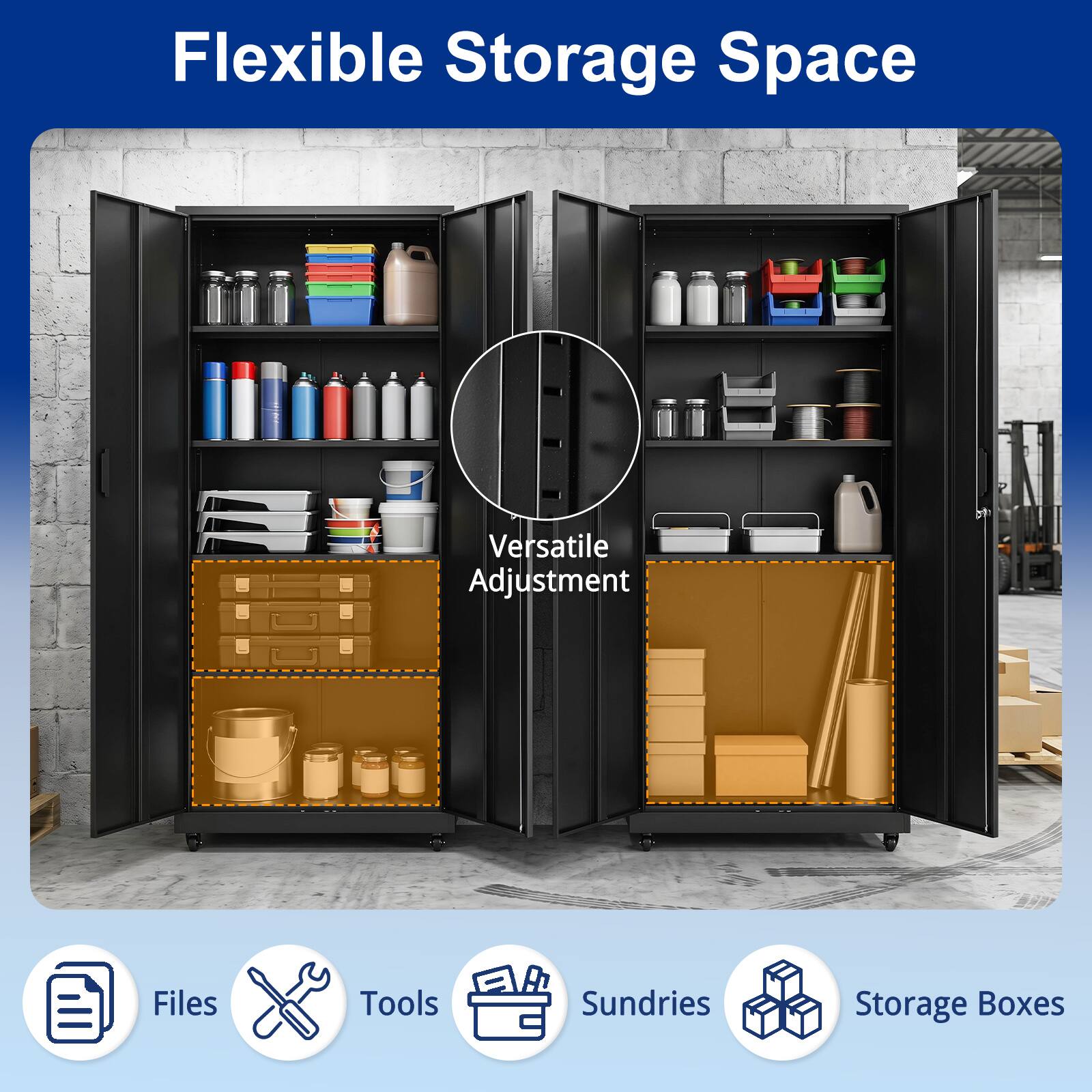 Flexible Storage Space  
Versatile Adjustment  
Files  
Tools  
Sundries  
Storage Boxes