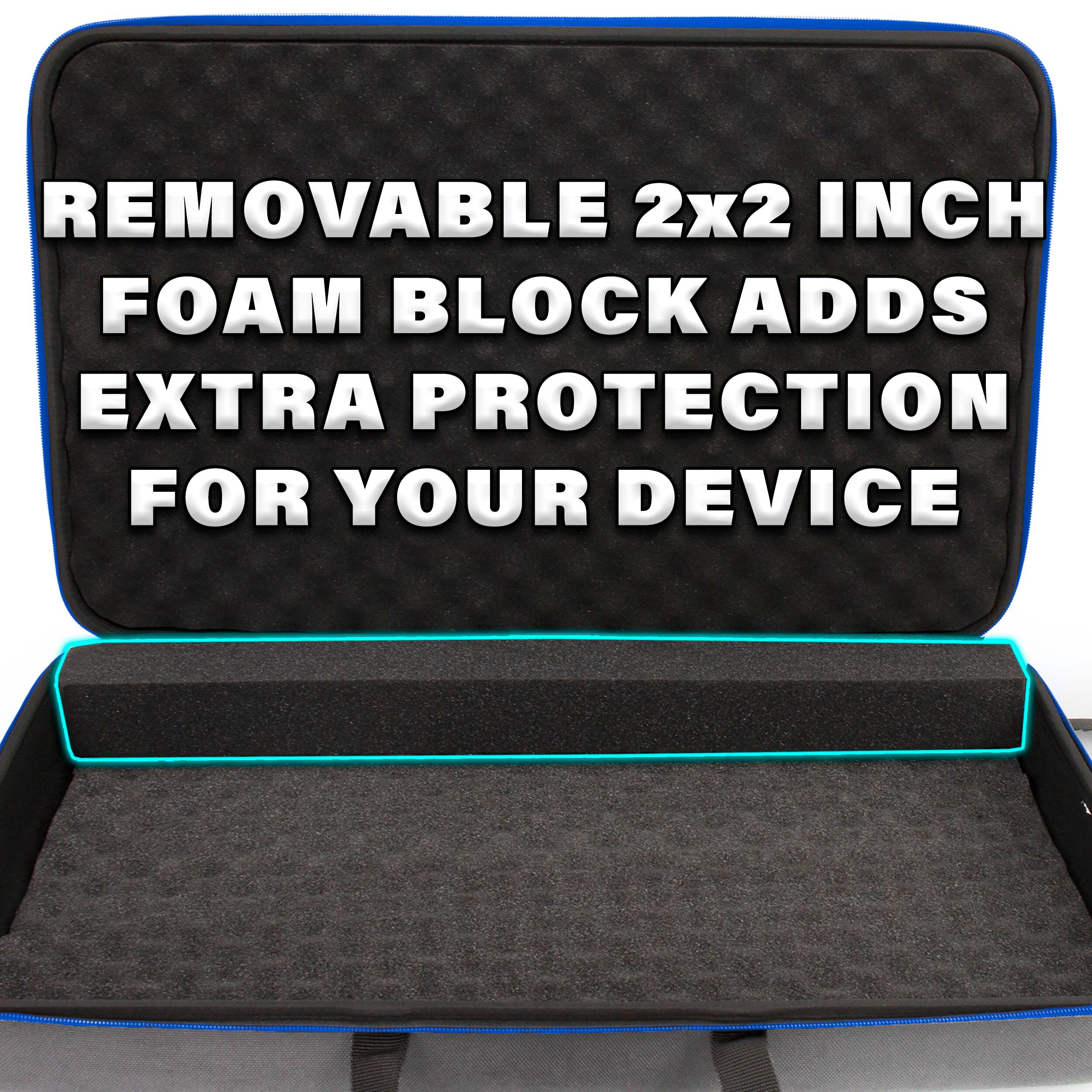 REMOVABLE 2x2 INCH FOAM BLOCK ADDS EXTRA PROTECTION FOR YOUR DEVICE