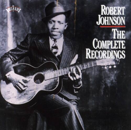 Robert Johnson  
The Complete Recordings