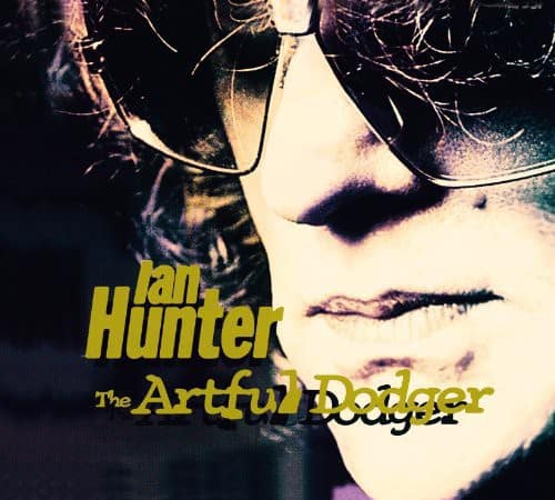 Ian Hunter - Artful Dodger  - COMPACT DISCS