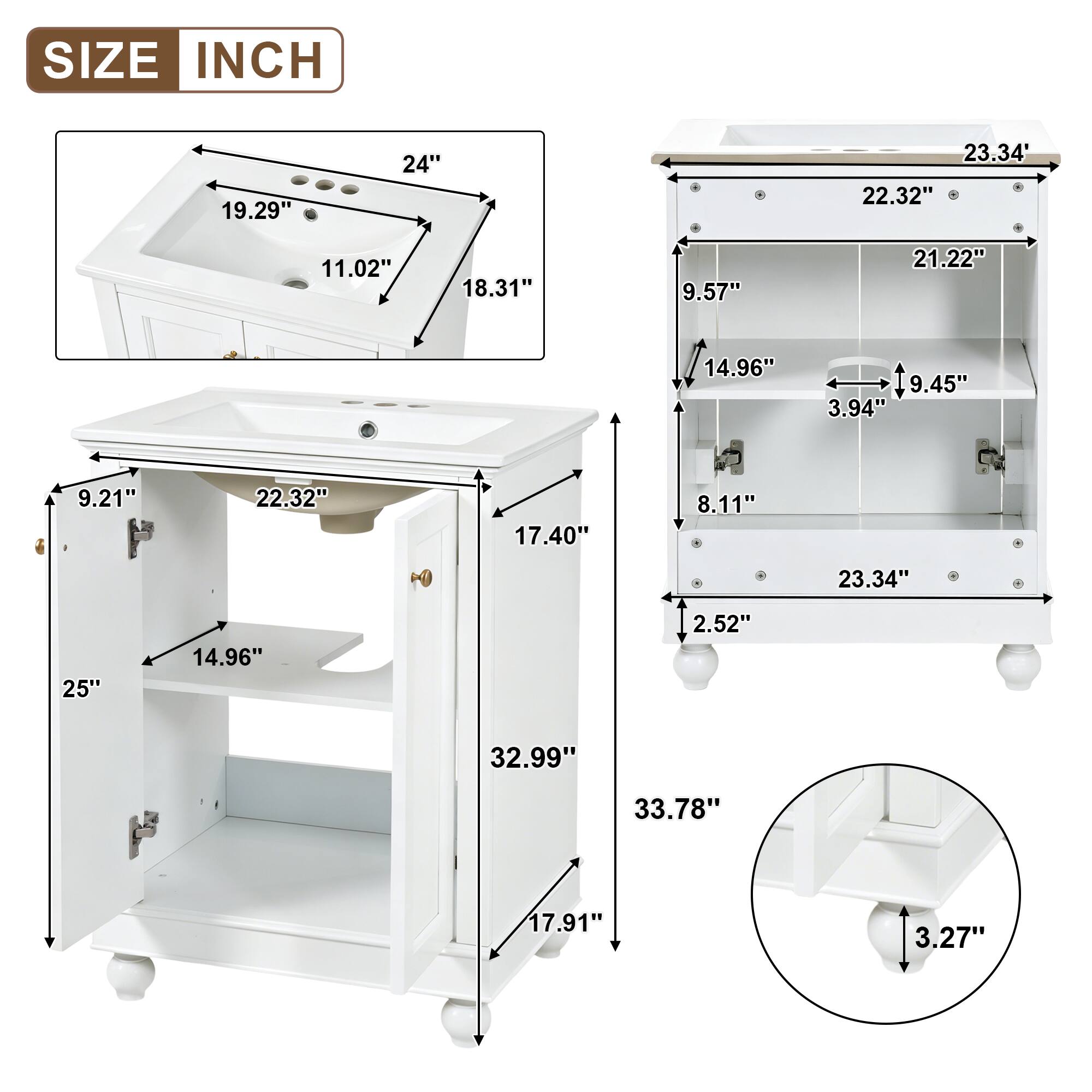 SIZE INCH

- 19.29"
- 24"
- 11.02"
- 18.31"
- 9.57"
- 22.32"
- 9.21"
- 17.40"
- 14.96"
- 8.11"
- 9.45"
- 3.94"
- 23.34"
- 25"
- 2.52"
- 32.99"
- 33.78"
- 17.91"
- 3.27"