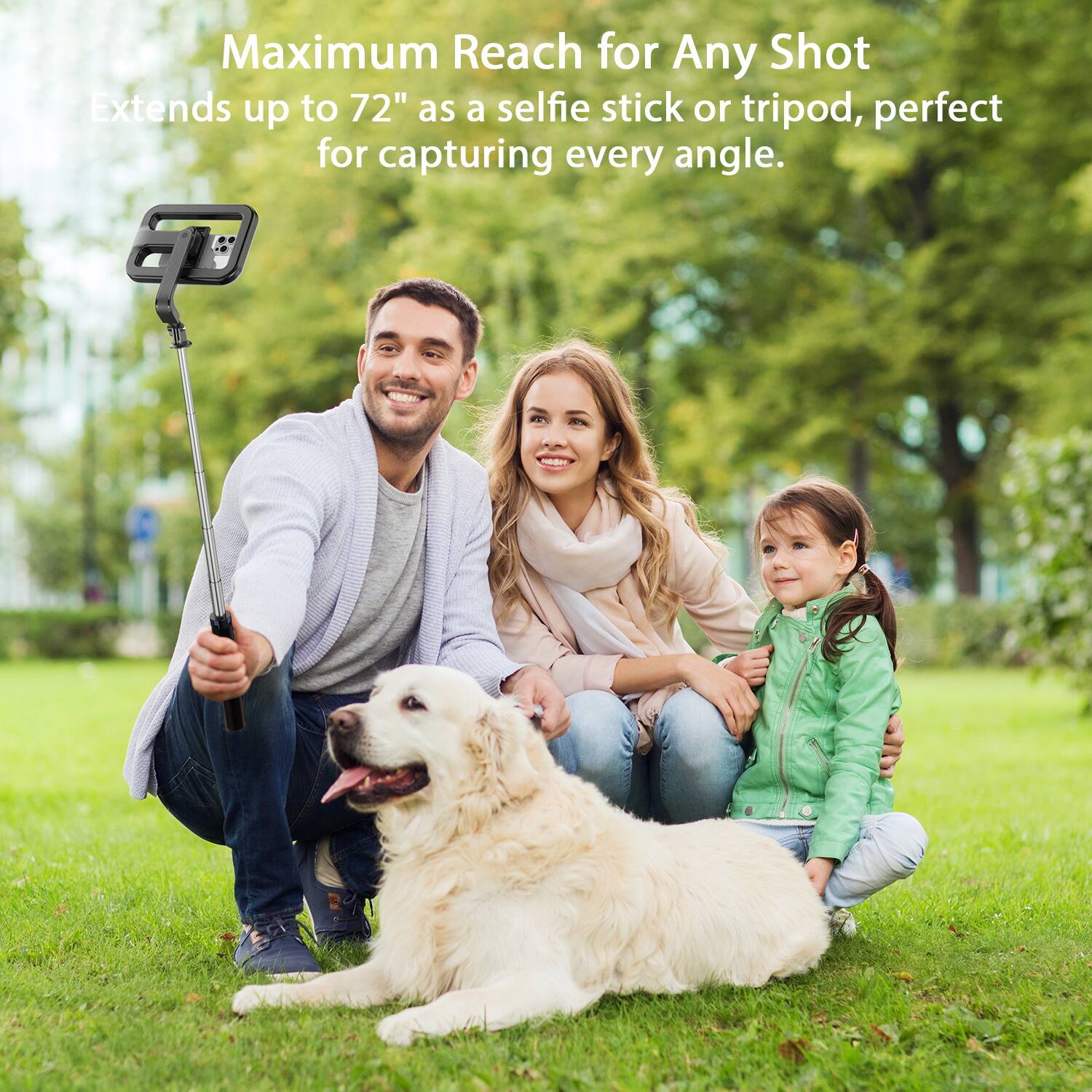 Maximum Reach for Any Shot  
Extends up to 72" as a selfie stick or tripod, perfect for capturing every angle.