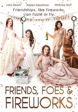 Friends Foes & Fireworks - DVD