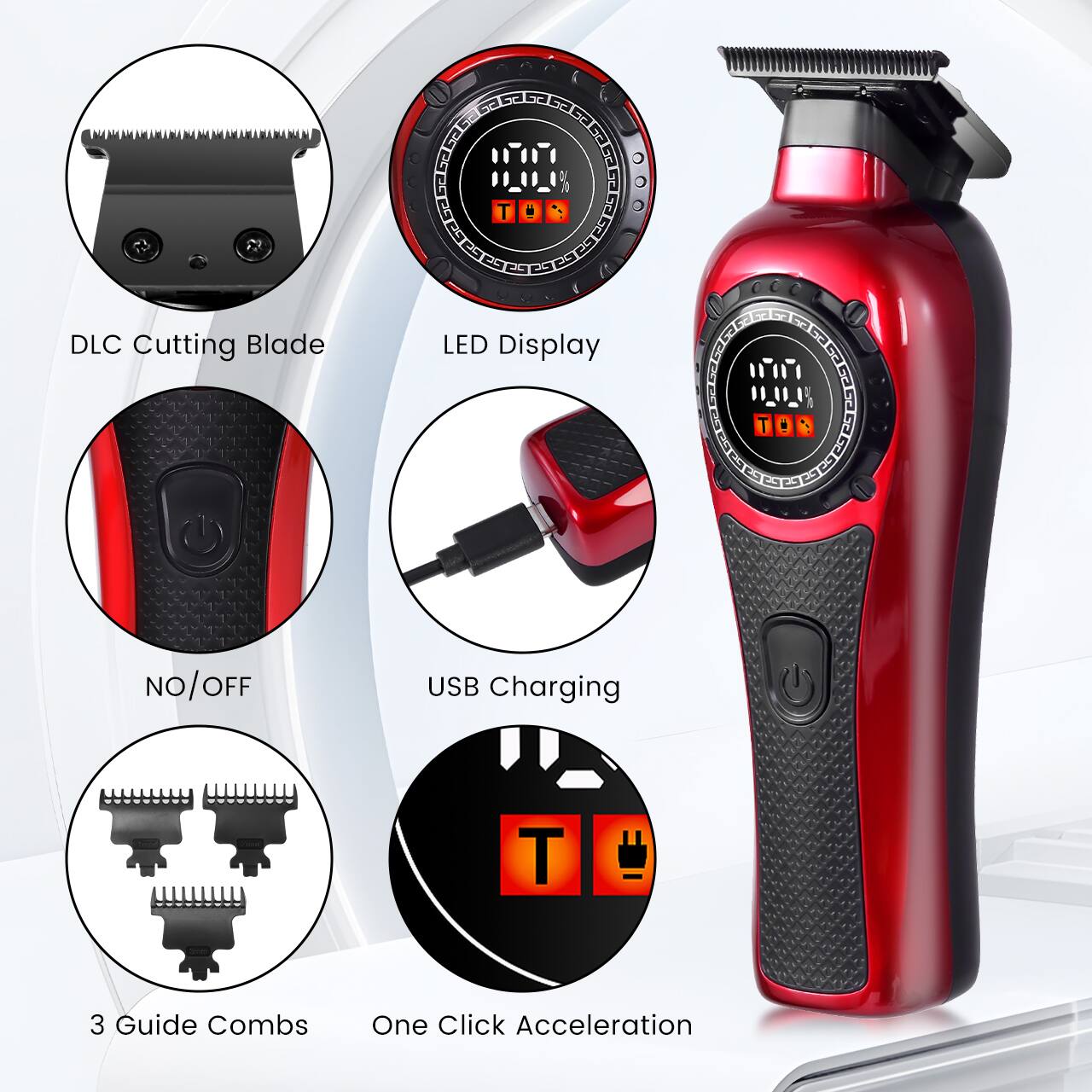 DLC Cutting Blade  
LED Display  
000  
NO/OFF  
USB Charging  
3 Guide Combs  
One Click Acceleration