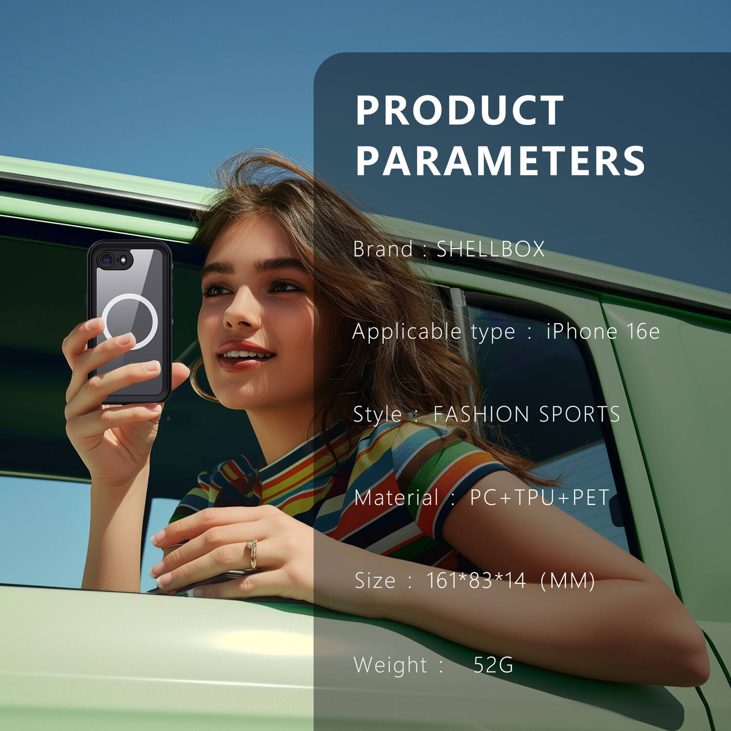 PRODUCT PARAMETERS

Brand: SHELLBOX

Applicable type: iPhone 16e

Style: FASHION SPORTS

Material: PC+TPU+PET

Size: 161*83*14 (MM)

Weight: 52G