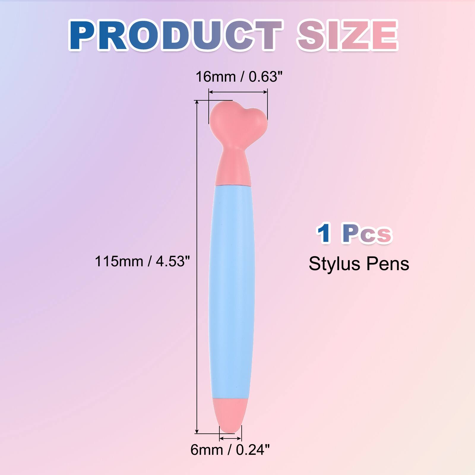 PRODUCT SIZE  
16mm / 0.63"  
115mm / 4.53"  
6mm / 0.24"  

1 Pcs Stylus Pens