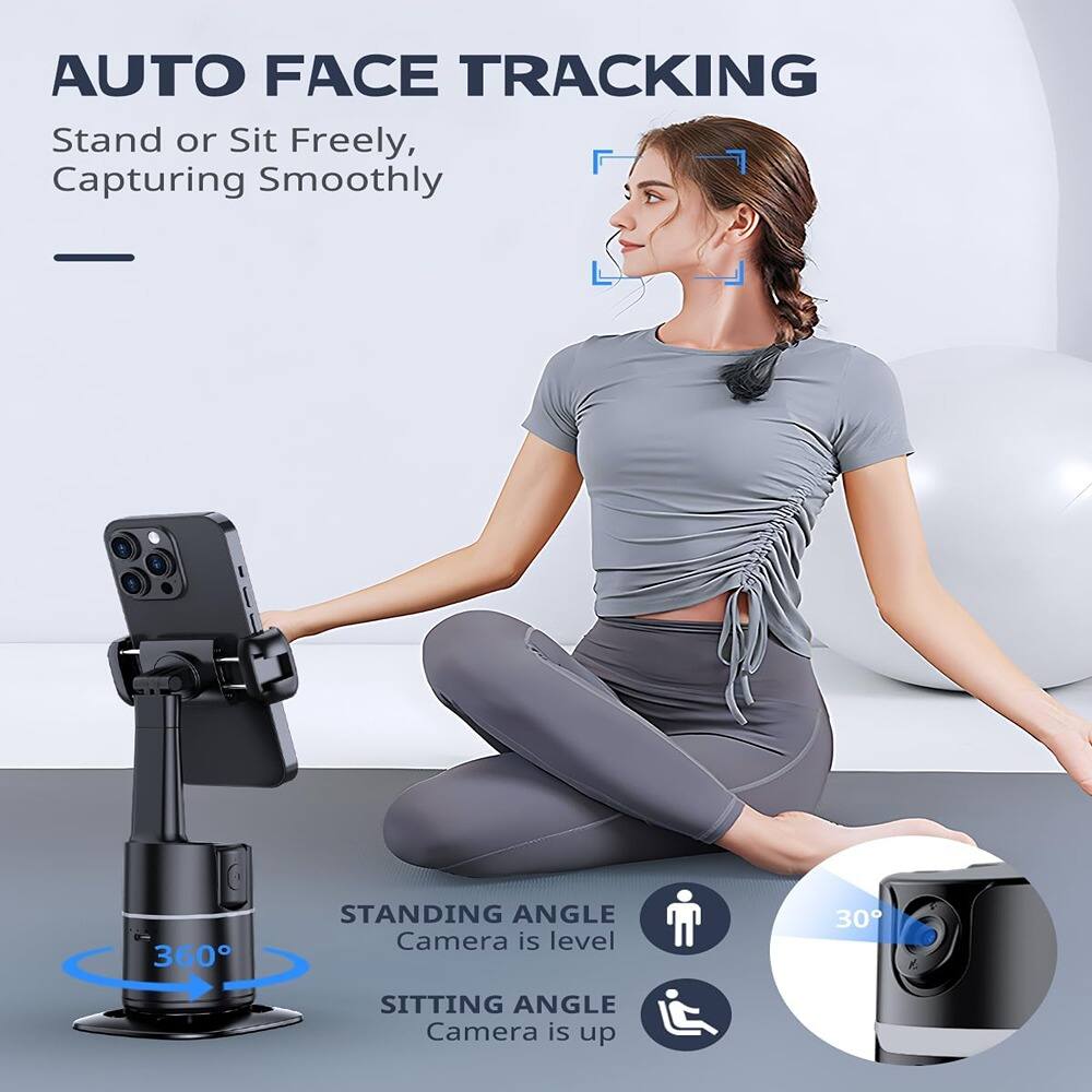 AUTO FACE TRACKING  
Stand or Sit Freely, Capturing Smoothly  

STANDING ANGLE  
Camera is level  

SITTING ANGLE  
Camera is up  

360°  

30°