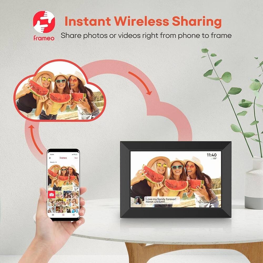 Instant Wireless Sharing  
Share photos or videos right from phone to frame  

frameo  

Love my family forever!  
Hannah June 5, 2023
