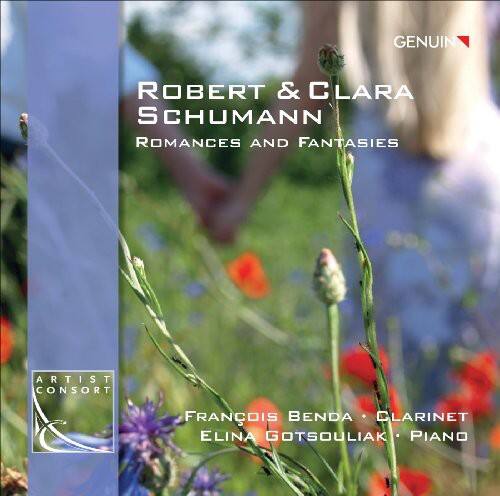 Robert & Clara Schumann  
Romances and Fantasies  

Artist Consort  
François Benda - Clarinet  
Elina Gotsouliak - Piano  

Genuin