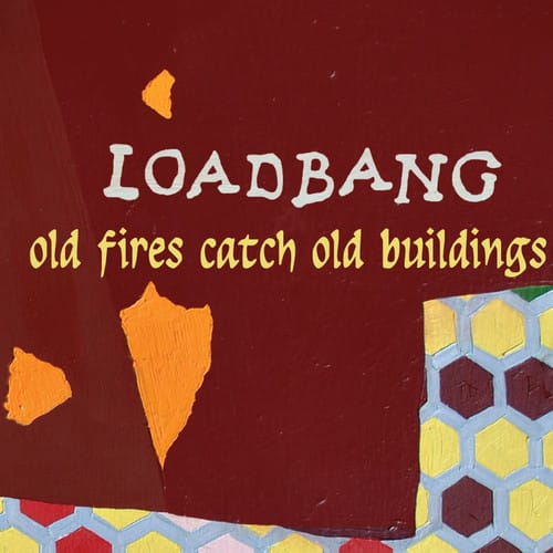 Brook / Loadbang - Old Fires Catch Old Buildings  - COMPACT DISCS
