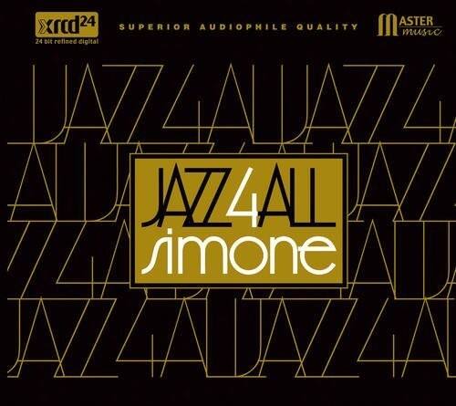 xrcd24  
SUPERIOR AUDIOPHILE QUALITY  
24 bit refined digital  
MASTER  
JAZZ4ALL  
simone