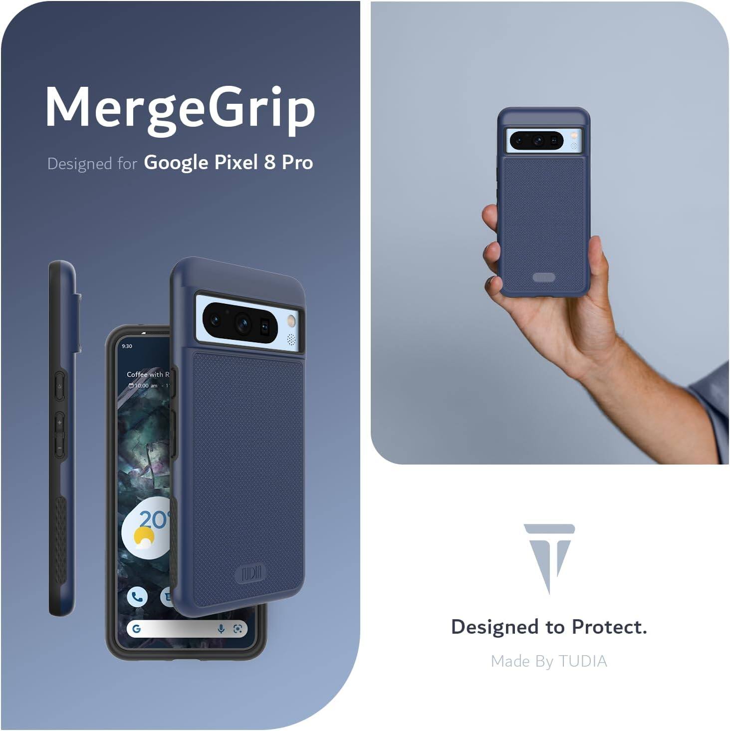 MergeGrip  
Designed for Google Pixel 8 Pro  

Coffee with R  
10:00 am - 11:00 am  

20  

Designed to Protect.  
Made By TUDIA