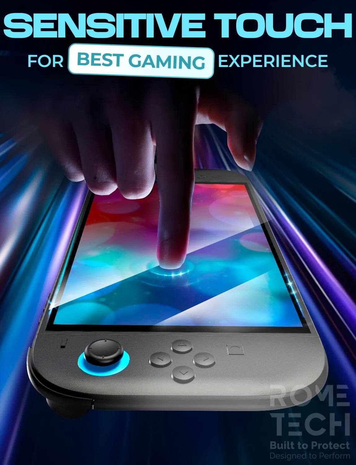 SENSITIVE TOUCH FOR BEST GAMING EXPERIENCE

ROVE TECH
Built to Protect
Designed to Perform