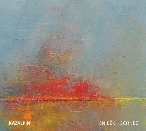 Kazalpin - Sniezki / Schnee   - COMPACT DISCS [CD]