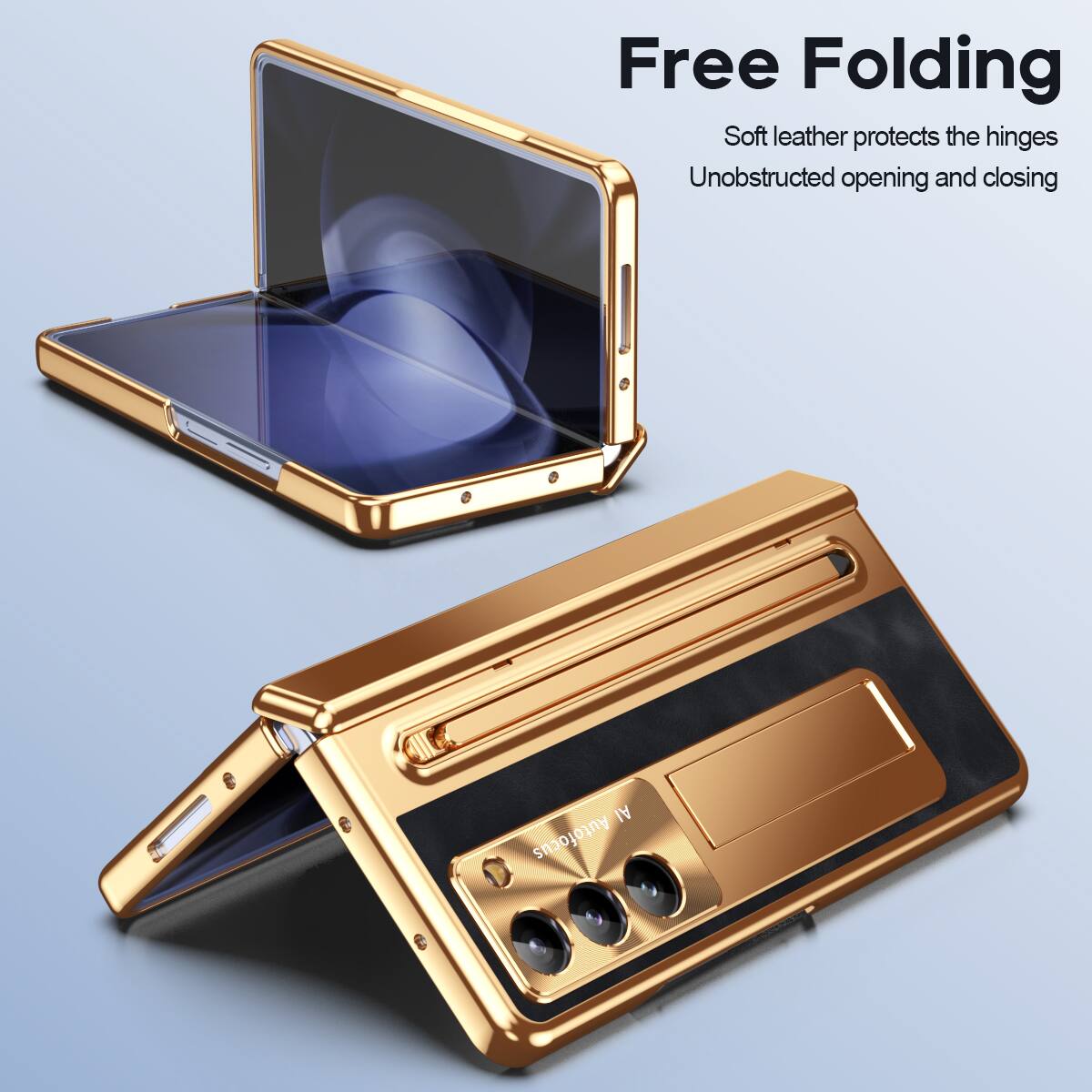 Free Folding  
Soft leather protects the hinges  
Unobstructed opening and closing