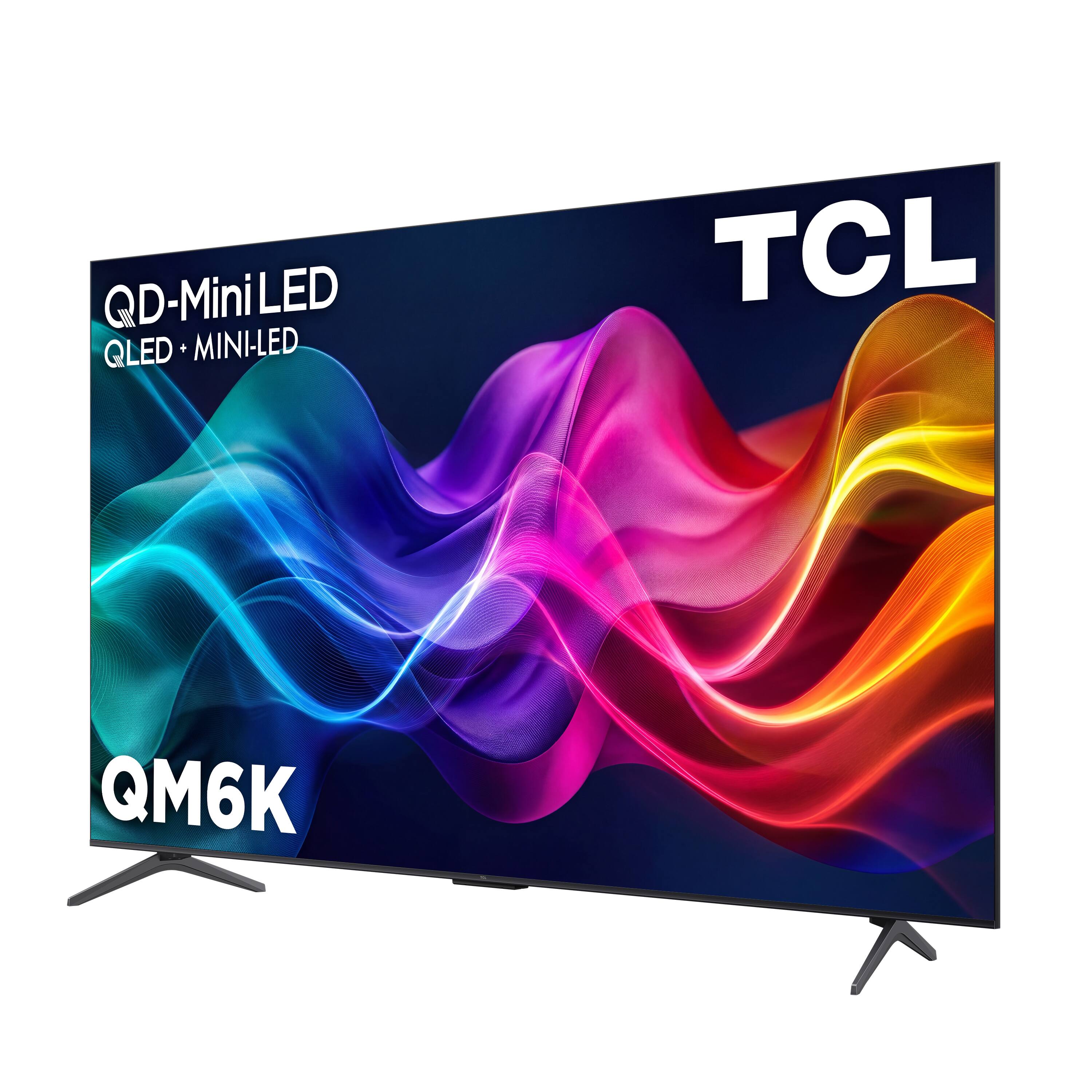 TCL  
QD-Mini LED  
QLED + MINI-LED  
QM6K