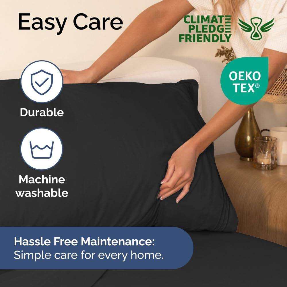 Easy Care  
CLIMATE PLEDGE FRIENDLY  

Durable  
Machine washable  

Hassle Free Maintenance:  
Simple care for every home.