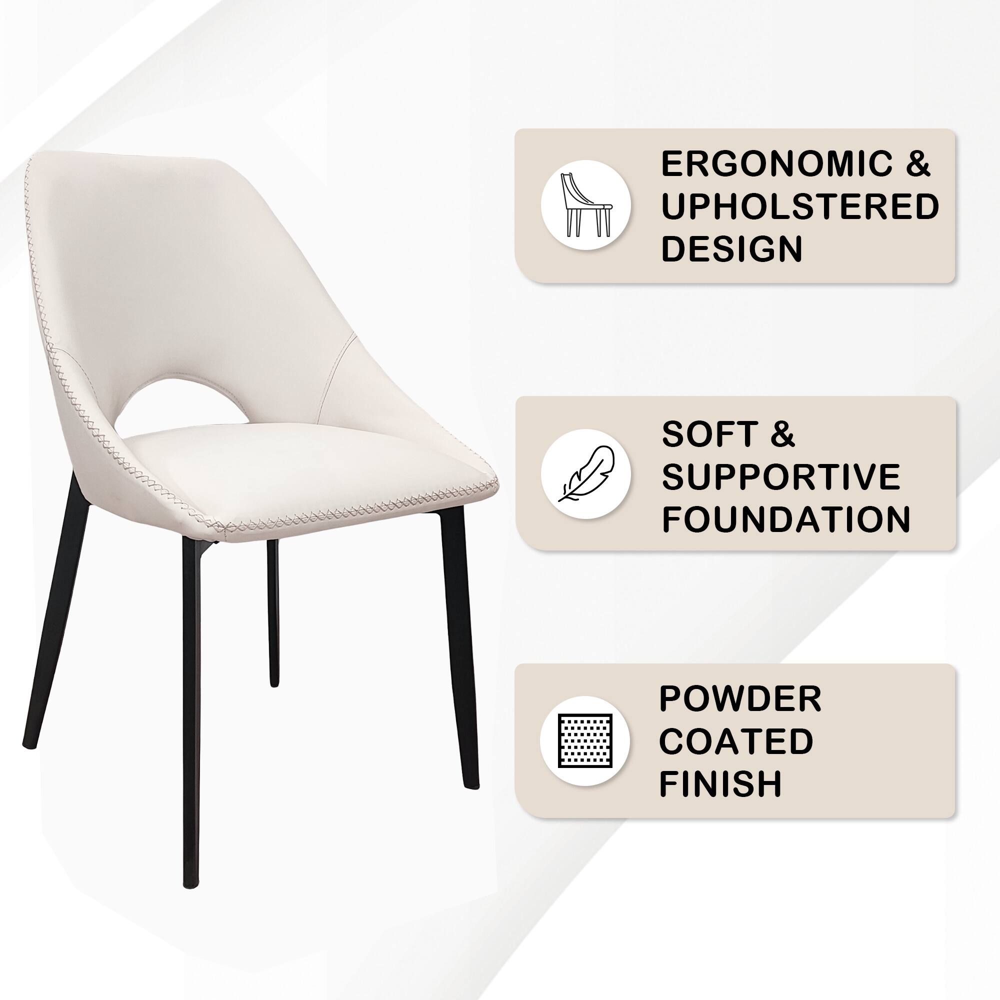 ERGONOMIC & UPHOLSTERED DESIGN  
SOFT & SUPPORTIVE FOUNDATION  
POWDER COATED FINISH