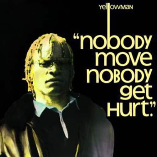 Yellowman - Nobody Move Nobody Get Hurt   - VINYL LP