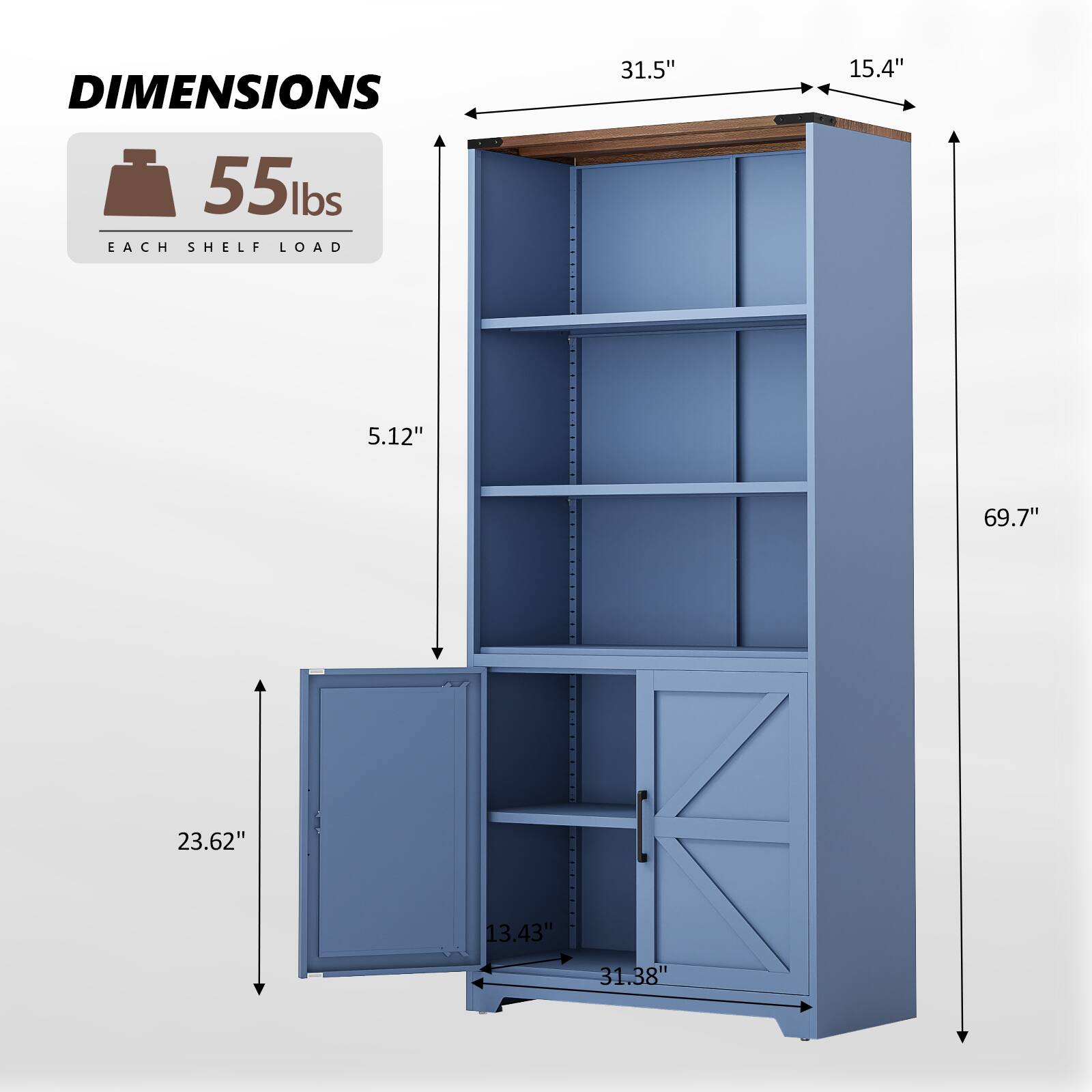 DIMENSIONS  
55 lbs EACH SHELF LOAD  
31.5" x 15.4" x 5.12"  
69.7" x 23.62" x 13.43" x 31.38"