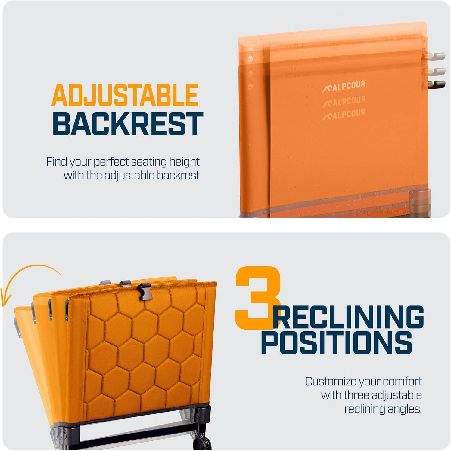 ADJUSTABLE BACKREST  
Find your perfect seating height with the adjustable backrest  

3 RECLINING POSITIONS  
Customize your comfort with three adjustable reclining angles.