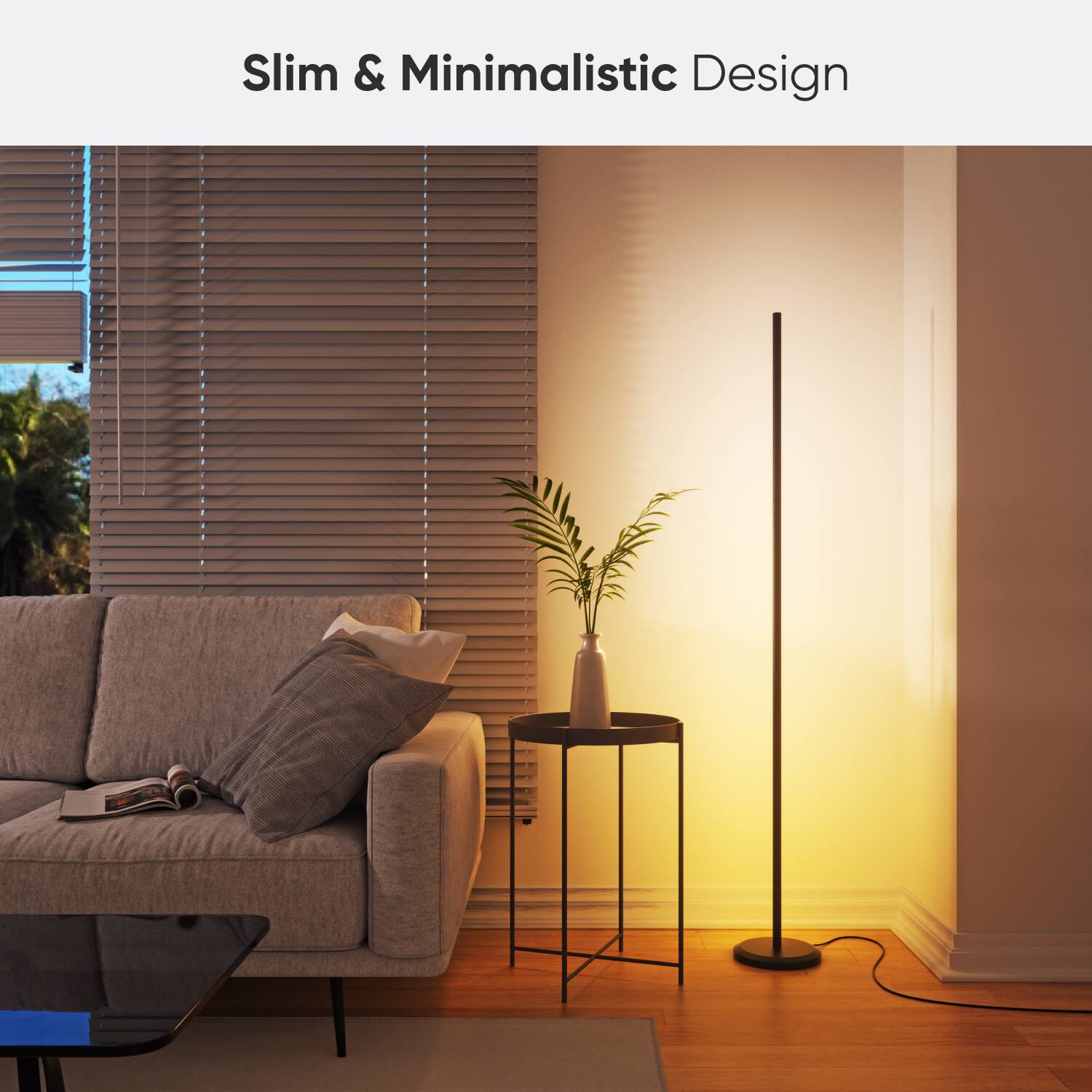 Slim & Minimalistic Design