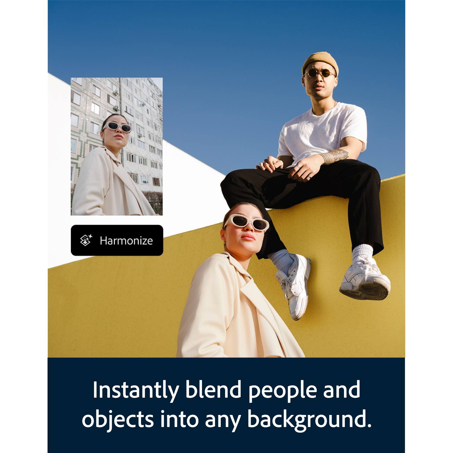 Harmonize  
Instantly blend people and objects into any background.