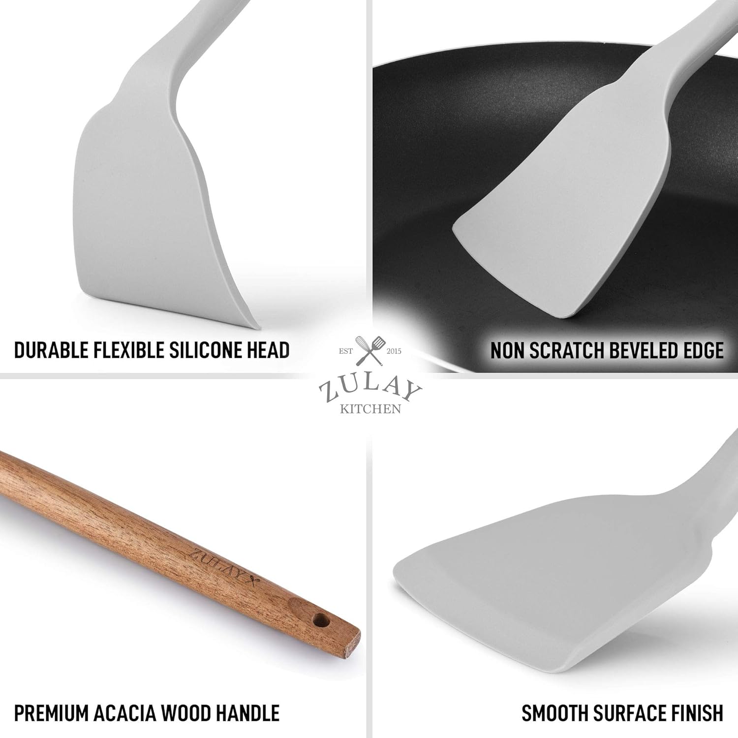 DURABLE FLEXIBLE SILICONE HEAD

NON SCRATCH BEVELED EDGE

PREMIUM ACACIA WOOD HANDLE

SMOOTH SURFACE FINISH

ZULAY KITCHEN

EST 2015