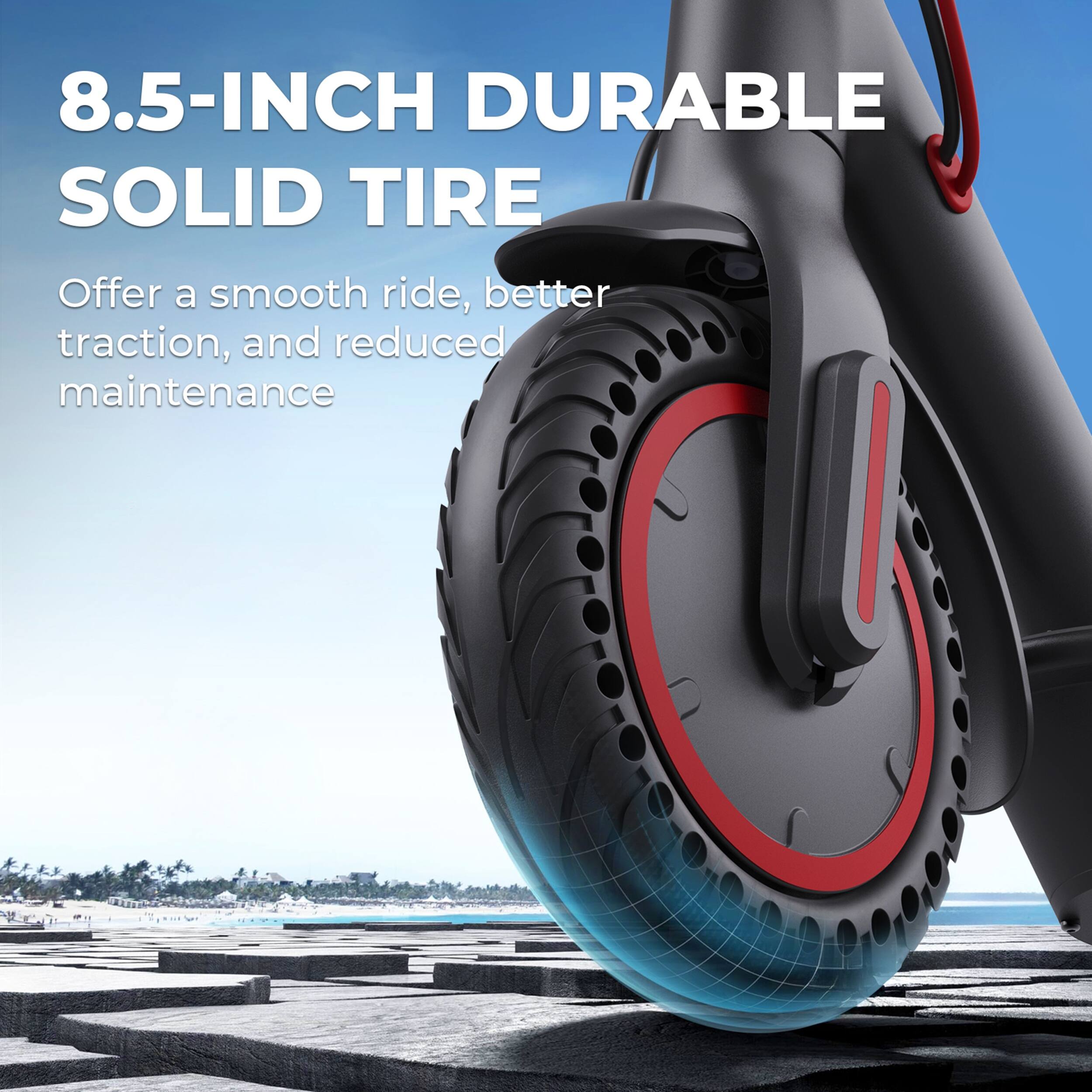 8.5-INCH DURABLE SOLID TIRE

Offer a smooth ride, better traction, and reduced maintenance