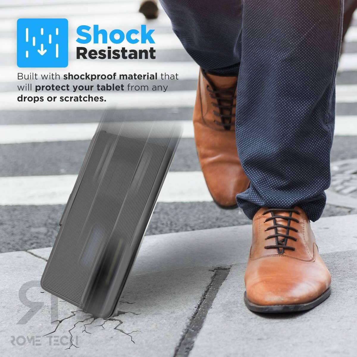 Shock Resistant

Built with shockproof material that will protect your tablet from any drops or scratches.

ROME TECH