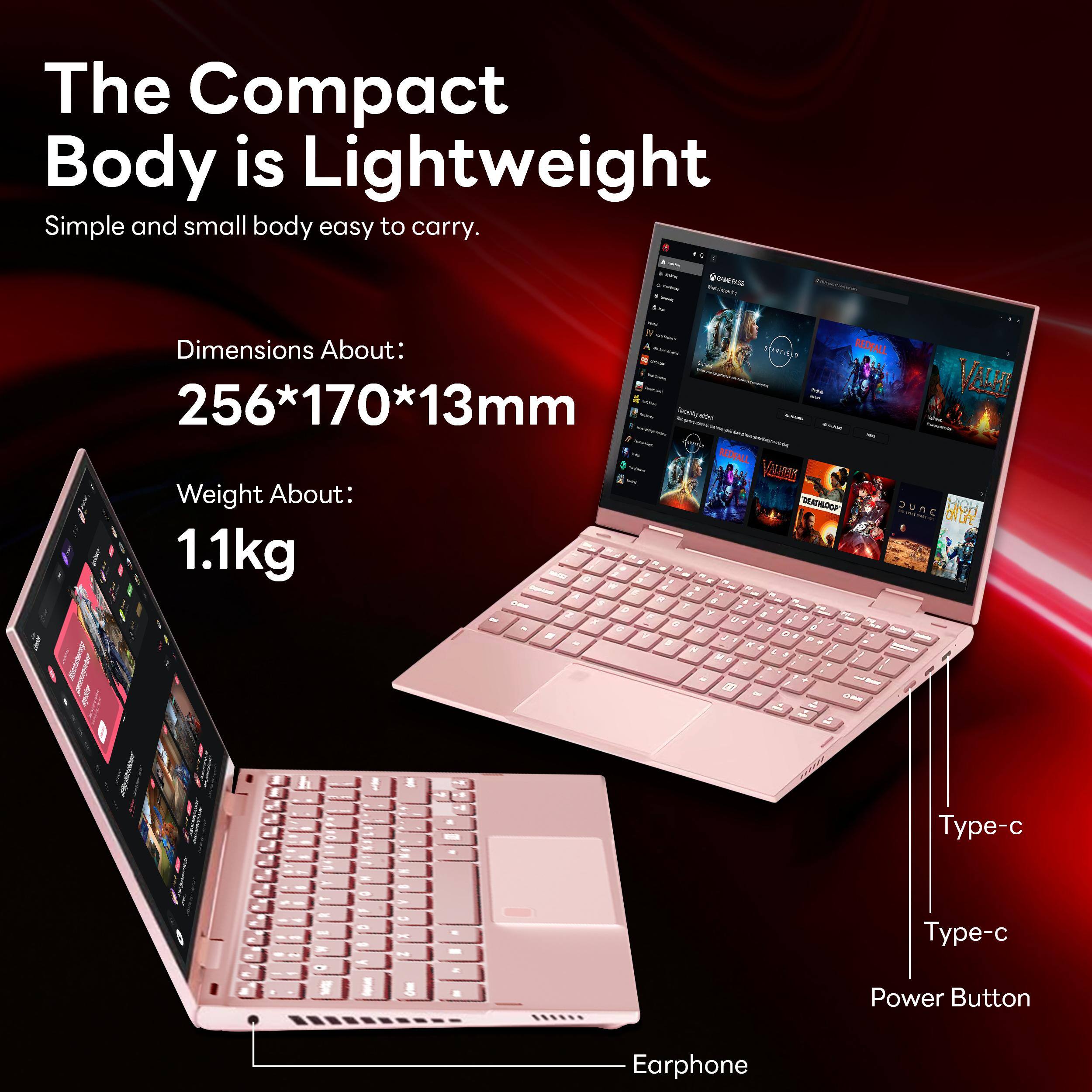 The Compact Body is Lightweight  
Simple and small body easy to carry.  

Dimensions About:  
256*170*13mm  

Weight About:  
1.1kg  

Type-c  
Type-c  
Power Button  
Earphone