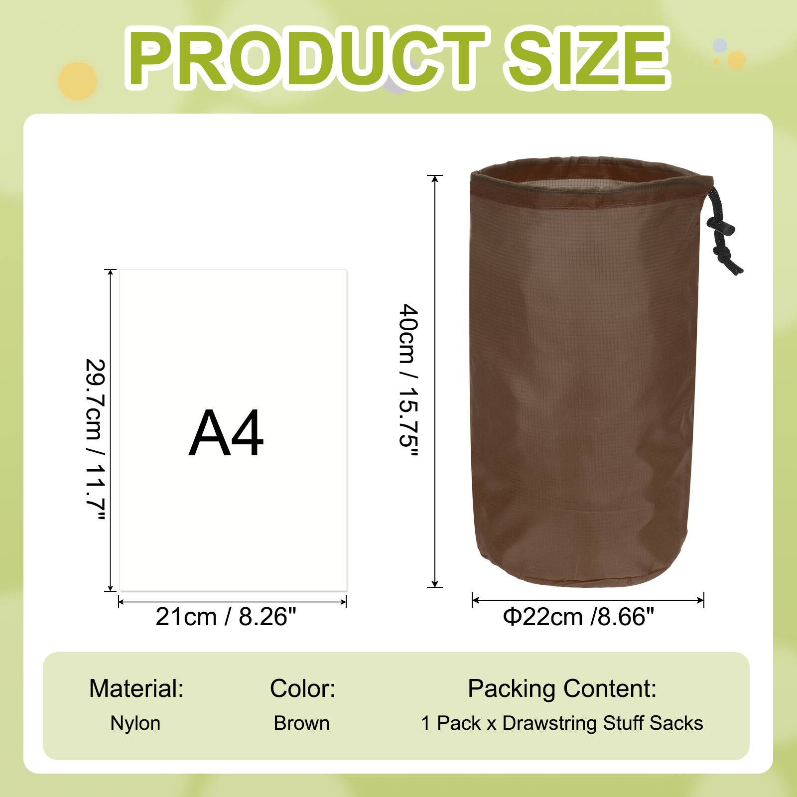 PRODUCT SIZE

A4  
29.7cm / 11.7"  
21cm / 8.26"  
40cm / 15.75"  
Φ22cm / 8.66"

Material: Nylon  
Color: Brown  
Packing Content: 1 Pack x Drawstring Stuff Sacks